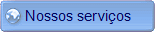 Nossos servi�os